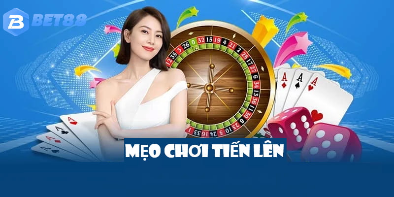 Mẹo chơi tiến lên
