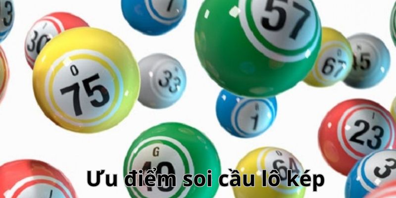 Ưu điểm khi áp dụng dự đoán lô kép